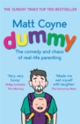 Dummy : The Comedy and Chaos of Real-Life Parenting