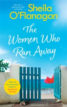 The Women Who Ran Away: Will their secrets follow them?