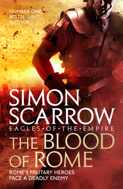 The Blood of Rome (Eagles of the Empire  Book 17)