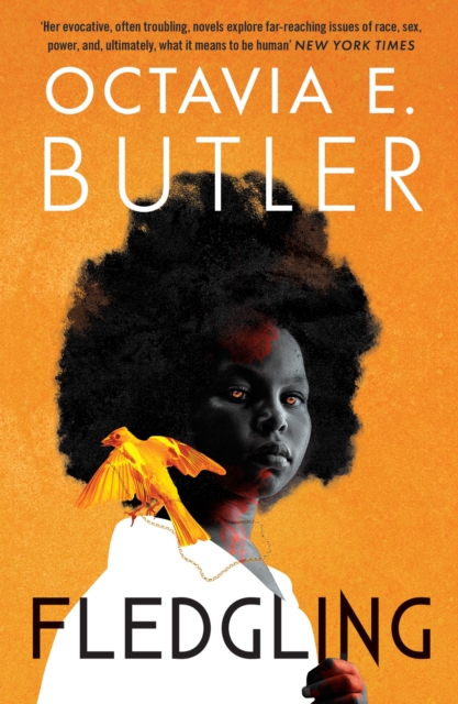Fledgling : Octavia E. Butler's extraordinary final novel