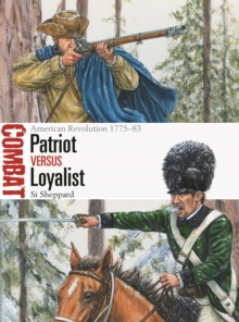 Patriot vs Loyalist : American Revolution 1775-83
