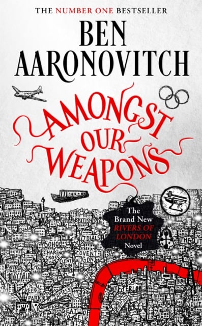 Amongst Our Weapons (Rivers of London Book 9)