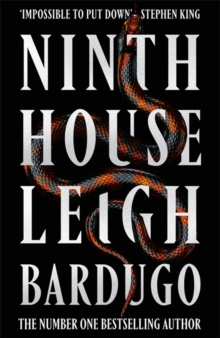 Ninth House : By the author of Shadow and Bone - now a Netflix Original Series