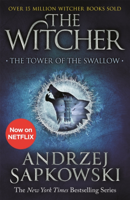 The Tower of the Swallow (The Witcher Series Book 4)
