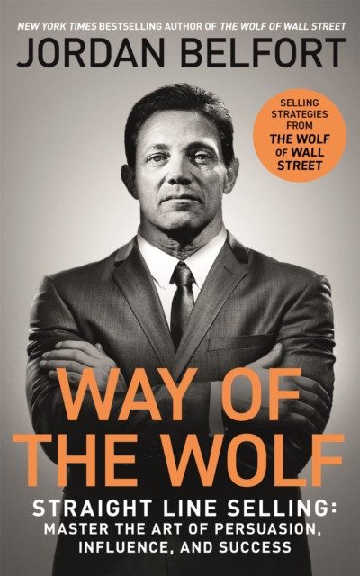 Way of the Wolf : Straight line selling