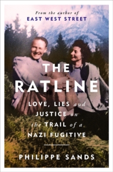 The Ratline : Love, Lies and Justice on the Trail of a Nazi Fugitive (Paperback)