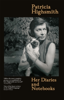 Patricia Highsmith: Her Diaries and Notebooks (Large Paperback