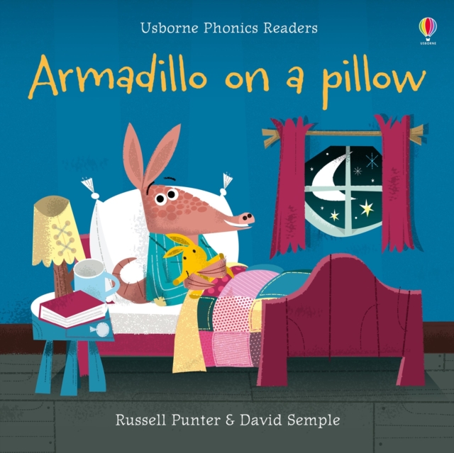 Armadillo on a Pillow (Phonics Reader)