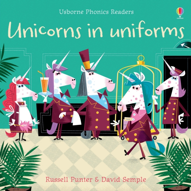Unicorns in Uniforms (Phonics Reader)