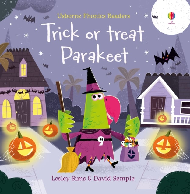 Trick or Treat, Parakeet? (Phonics Readers)