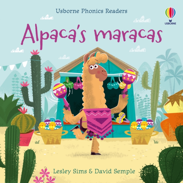Alpaca's maracas (Phonics Readers)