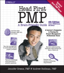 Head First PMP 4e : A Learner's Companion to Passing the Project Management Professional Exam