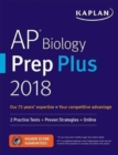 AP Biology Prep Plus 2018-2019 : 2 Practice Tests + Study Plans + Targeted Review & Practice + Online