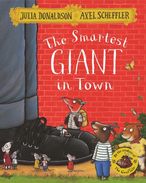 The Smartest Giant in Town  (Paperback)