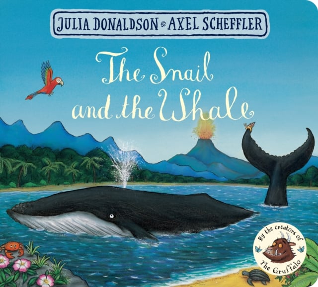 The Snail and the Whale (Board Book)