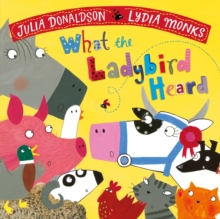 What the Ladybird Heard (Paperback)