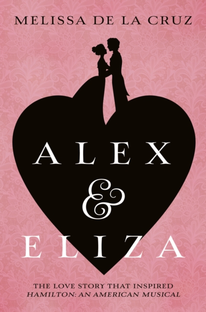 Alex and Eliza: A Love Story