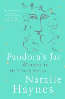 Pandora's Jar : Women in the Greek Myths (Paperback)