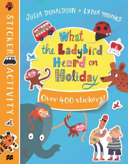 What the Ladybird Heard on Holiday (Sticker Book)