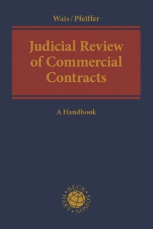 Judicial Review of Commercial Contracts : A Handbook