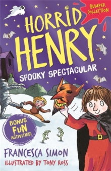 Horrid Henry: Spooky Spectacular