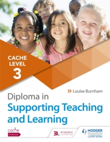CACHE Level 3 Diploma in Supporting Teaching and Learning