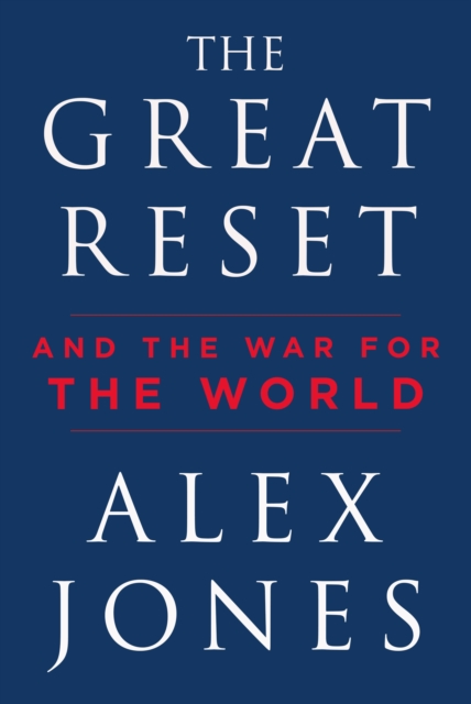 The Great Reset : And the War for the World