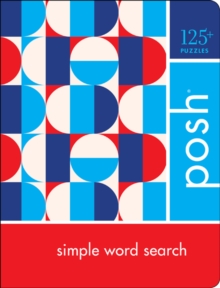 Posh Simple Word Search : 125+ Puzzles