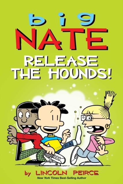 Big Nate: Release the Hounds! : 27