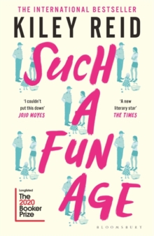 Such a Fun Age (A Novel)