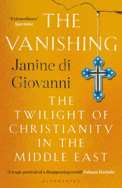 The Vanishing : The Twilight of Christianity in the Middle East