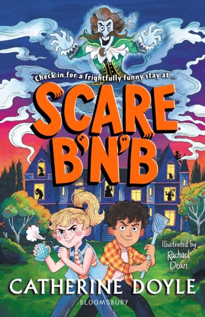 Catherine Doyle : Scare B’n’B (Age 9+)