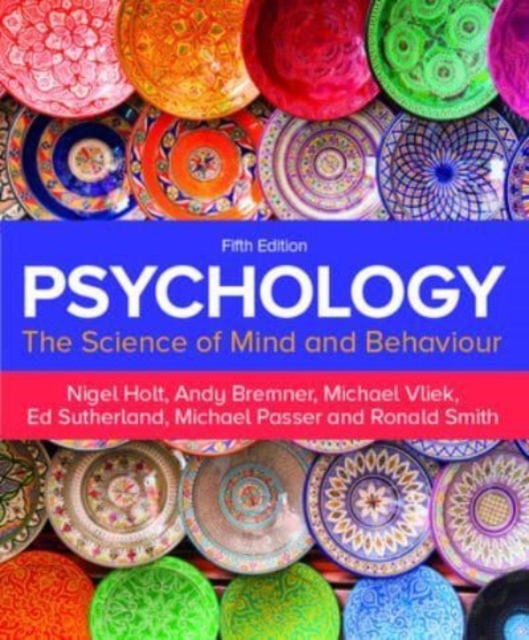 Psychology: The Science of Mind and Behaviour (5th Edition)