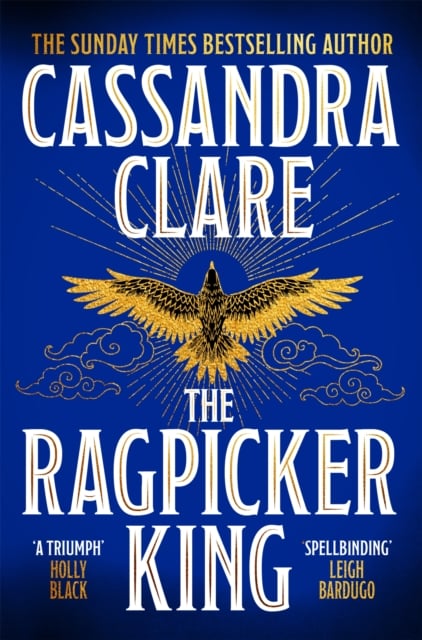 Cassandra Clare : The Ragpicker King (Fantasy Romance)