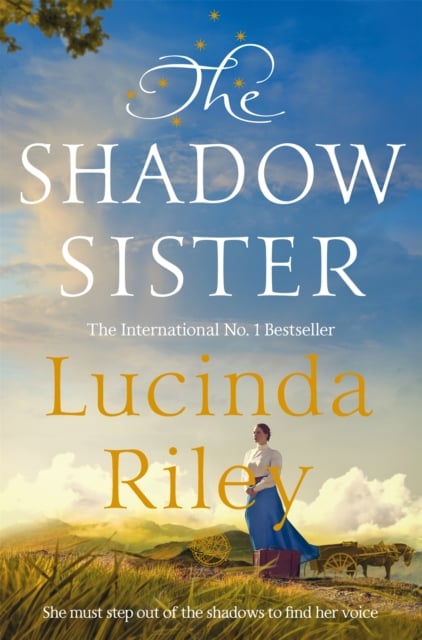 Lucinda Riley : The Shadow Sister (The Seven Sisters Book 3)