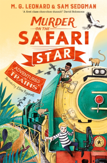 Adventures on Trains: Murder on the Safari Star (Book 3)
