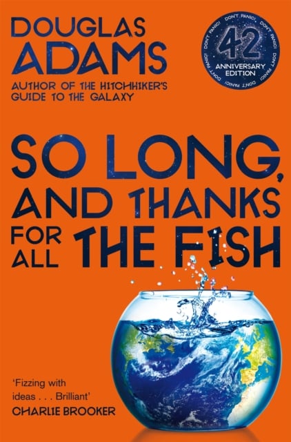 So Long, and Thanks for All the Fish (Hitchhiker's Guide to the Galaxy Book 4)