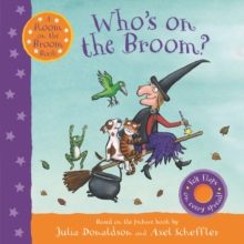Who's on the Broom? (Lift the Flap)