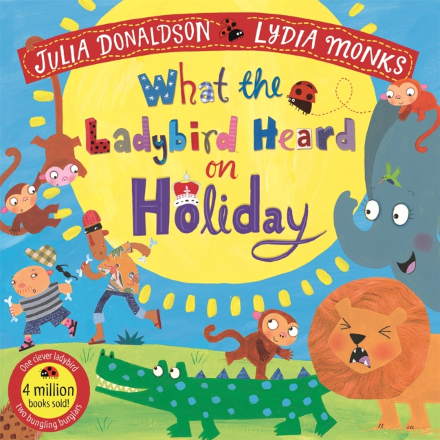What the Ladybird Heard on Holiday (Paperback)