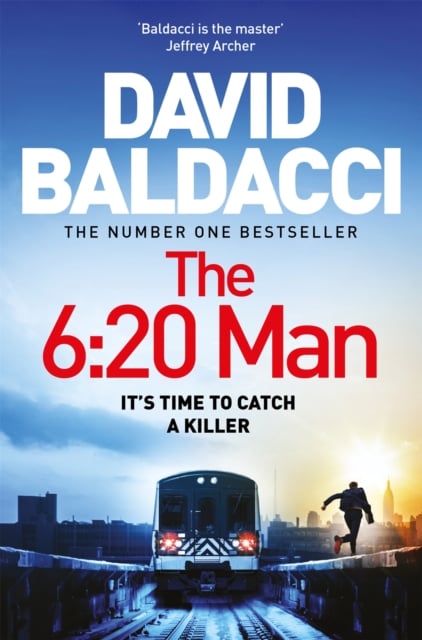 David Baldacci : The 6:20 Man (Travis Devine Thriller Book 1)