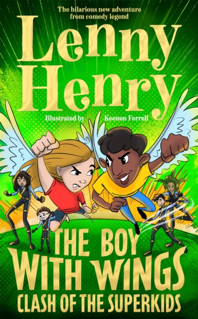 Clash of the Superkids (The Boy With Wings Book 2) Hardback