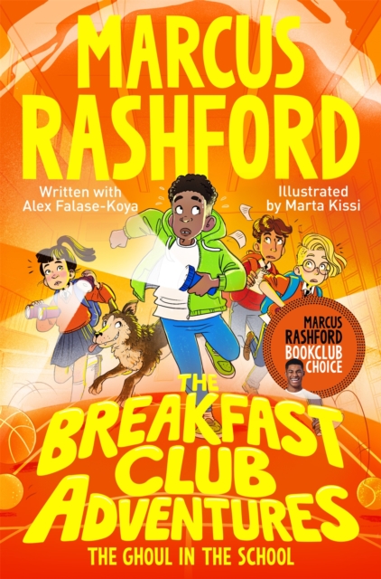 The Ghoul in the School (The Breakfast Club Adventures Book 2)