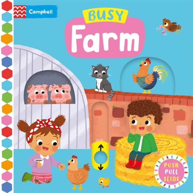 Busy Farm: Push, Pull, Slide (Board Book)