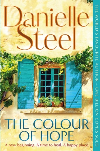 Danielle Steel : The Colour of Hope (Adult Romance)
