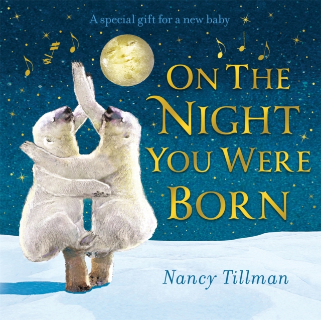 On the Night You Were Born (Board book)