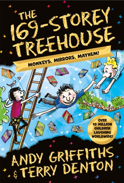 The 169-Storey Treehouse : Monkeys, Mirrors, Mayhem! (Hardback)