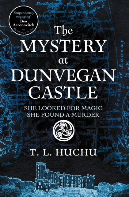 The Mystery at Dunvegan Castle : Stranger Things meets Rivers of London in this thrilling urban fantasy