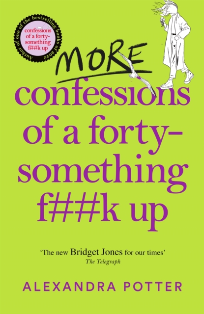 More Confessions of a Forty-Something F**k Up (Adult romance) (Hardback)