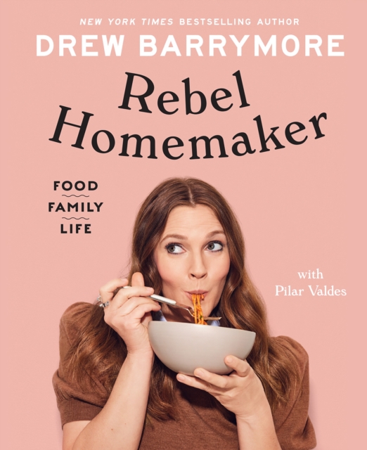 Rebel Homemaker : Food, Family, Life