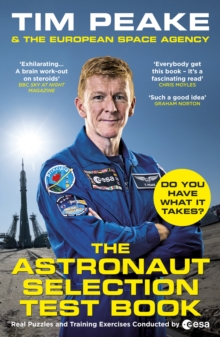 The Astronaut Selection Test Book : Do You Have What it Takes for Space?